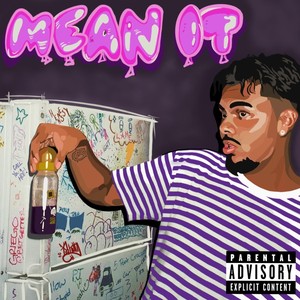 Mean It (Explicit)