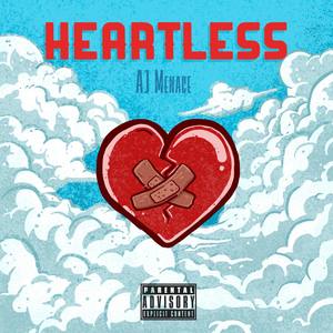 HEARTLESS (Explicit)