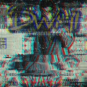 Don't Wanna Hear It (feat. Glow Morgan) (Explicit)