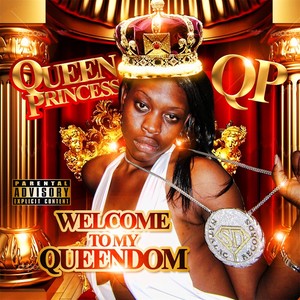 Welcome to My Queendom (Explicit)