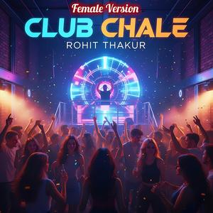 Club Chale (Female Version)