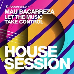 Let the Music Take Control (Extended Mix)
