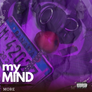 My Mind (Explicit)