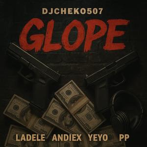 Glope (feat. ladele, Andiex)