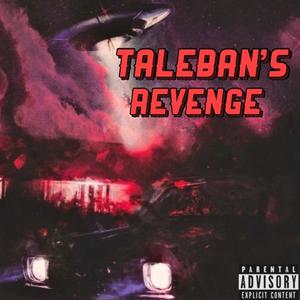 Talebans Revenge (Explicit)