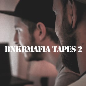 Bnkrmafia Tapes 2