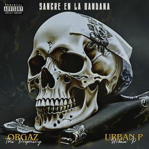 Sangre en la bandana (feat. Urban P) (Explicit)