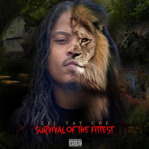 Survival Of The Fittest (Explicit)