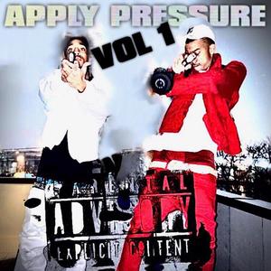 Apply Pressure Vol 1 (Explicit)