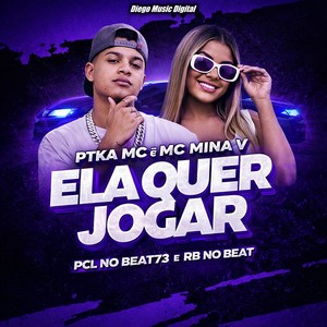 Ela Quer Jogar