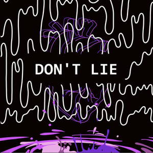Don't Lie (Explicit)