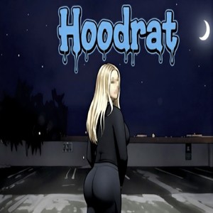Hoodrat (Explicit)
