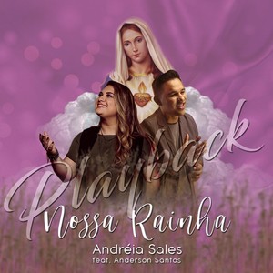 Nossa Rainha(Playback)[feat. Anderson Santos]