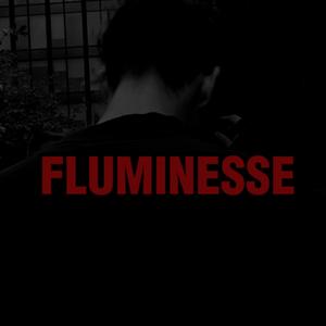 Fluminesse (Explicit)