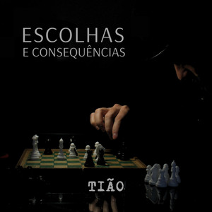 Escolhas e Consequências