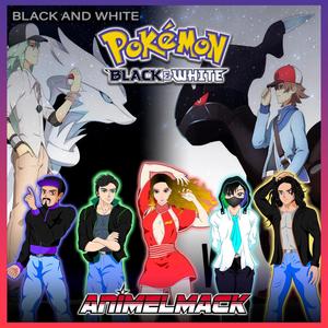 Pokémon Black and White (feat. LuiGi Campos - The Astronaut)