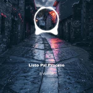 Listo Pal Proceso (Explicit)