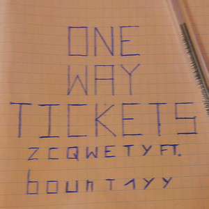 One Way Tickets (Explicit)