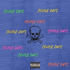 Couple Days (Explicit)