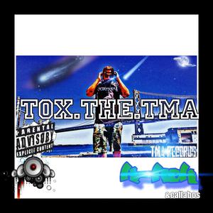 Tox the tma ep1 (Explicit)