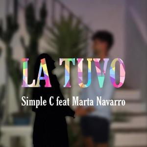 La Tuvo (feat. Marta Navarro)