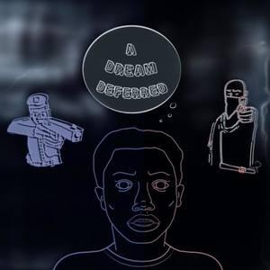 Dream Deferred (Explicit)
