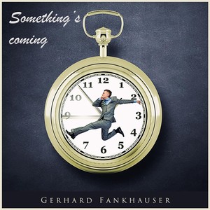 Something's Coming(feat. Einat Gilboa)