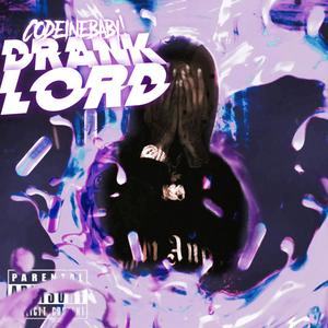 Drank Lord (Explicit)