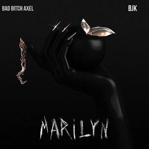 MARILYN (feat. Bjk) [Explicit]