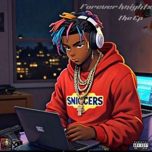 ForeverKnights (Explicit)