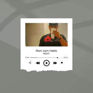 Ron con Hielo (Explicit)