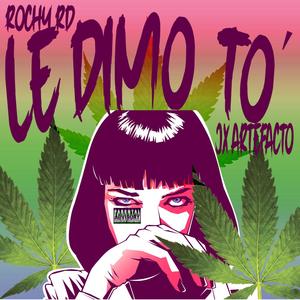Le Dimo to(feat. Rochy RD)