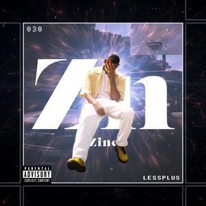 Zinc (Explicit)