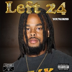 Left 24 (Club Version) [Explicit]