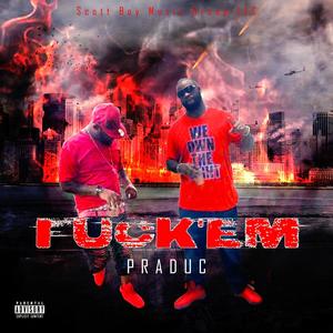 F**k'EM (Explicit)