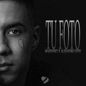 Tu foto (feat. Alejandro Effe)