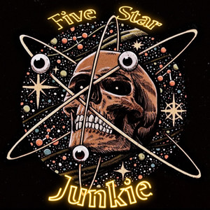 Five Star Junkie (Explicit)