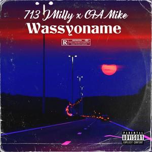 Wassyoname (feat. CFA Mike) [Remix] [Explicit]