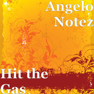 Hit the Gas (Explicit)