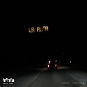 La Ruta (Explicit)