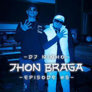 Episode 5 (feat. Jhon Braga)