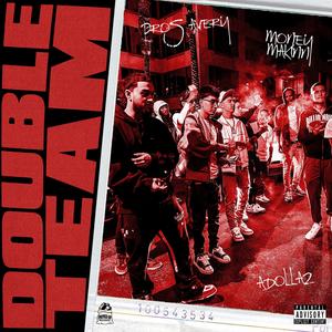 Double Team (feat. Pros Avery & Adollaz)