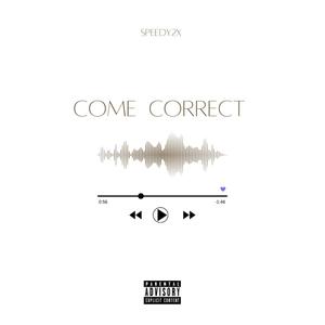 Come correct (Explicit)