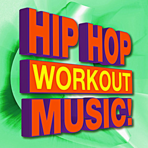 Hip Hop Workout Music!