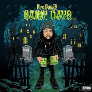 Rainy Days (Explicit)