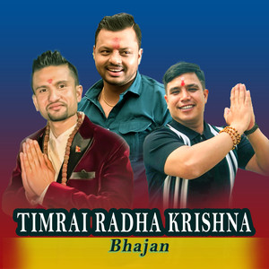 Timrai Radha Krishna Bhajan