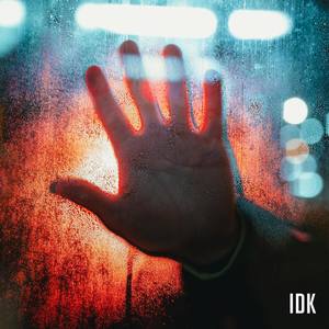 IDK