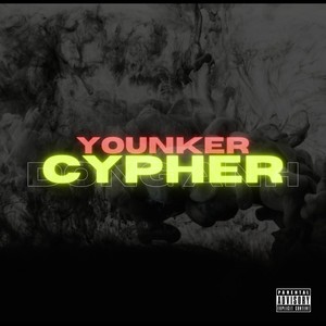 Younker Cypher (Explicit)