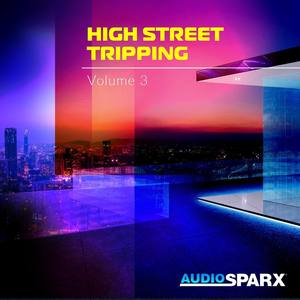 High Street Tripping Volume 3