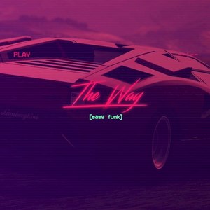 The Way (DJ Tool Vox)